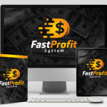 Fast Profit System Review + Download